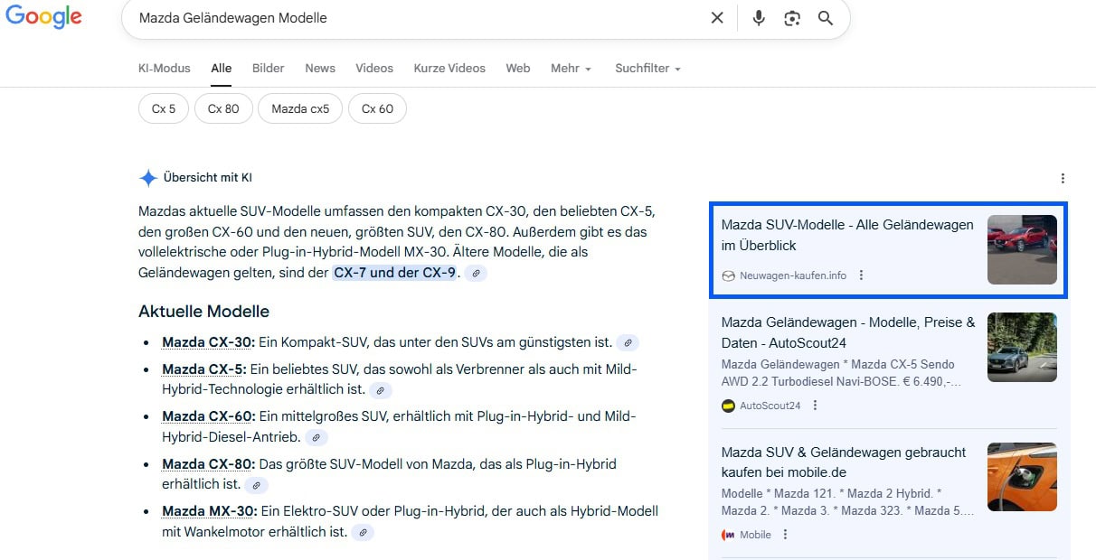 Screenshot einer Google-KI-Antwort zur Suche „Mazda Geländewagen Modelle“. Die Übersicht listet aktuelle SUV-Modelle wie CX-30, CX-5, CX-60, CX-80 und MX-30 auf. Rechts sind weiterführende Angebote und Preisvergleiche von Neuwagen-kaufen.info, AutoScout24 und mobile.de eingeblendet.